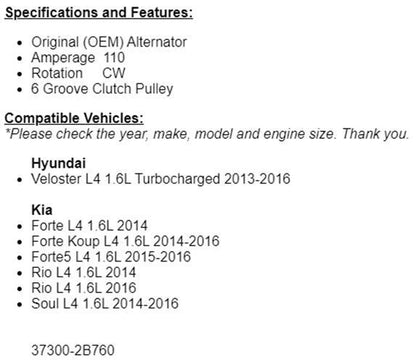 Alternator 2013-2016 Hyundai Veloster W/ Turbo 1.6L, For KIA Forte 2014